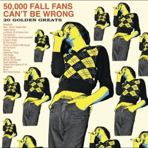 The Fall - 50,000 Fall Fans Can't Be Wrong ryhmässä ME SUOSITTELEMME / Bengans Henkilökunnan Vinkit / Viktor recommends @ Bengans Skivbutik AB (5641371)