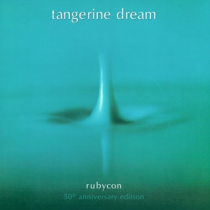 Tangerine Dream - Rubycon (50Th Anniversary Edition) ryhmässä CD / Kommande / Ambient,Elektroniskt,Pop-Rock @ Bengans Skivbutik AB (5641379)