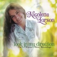 Nicolette Larson - Look In My Direction: The Warner Br ryhmässä CD / Kommande / Pop-Rock @ Bengans Skivbutik AB (5641380)