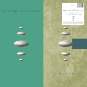 Ken Ishii - Reference To Difference (30Th Anniversary Remastered Edition) ryhmässä VINYYLI /  @ Bengans Skivbutik AB (5641415)