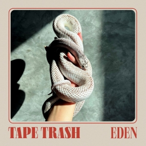 Tape Trash - Eden (Evergreen Opaque Vinyl) ryhmässä VINYYLI / Kommande / Pop-Rock @ Bengans Skivbutik AB (5641547)