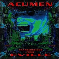 Acumen Nation - Transmissions From Eville (30Th Ann ryhmässä ME SUOSITTELEMME / Perjantain julkaisut / 2025-10-10 @ Bengans Skivbutik AB (5641568)