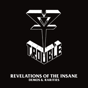 Trouble - Revelations Of The Insane ryhmässä VINYYLI / Hårdrock @ Bengans Skivbutik AB (5641651)