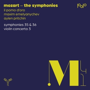 Il Pomo D'oro & Maxim Emelyanychev & Aylen Pritchin - Mozart: Symphonies Nos. 35 & 36 / Violin Concerto No. 3 ryhmässä CD / Kommande / Klassiskt @ Bengans Skivbutik AB (5641871)