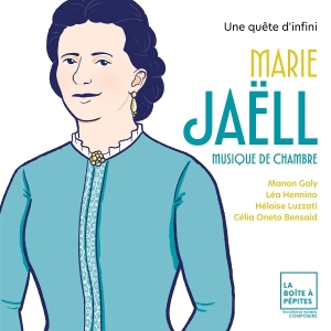 Manon Galy & Lea Hennino & Heloise Luzz & Celia Oneto Bensaid - Marie Jaell: Une Quete D'infini - Musique De Chambre ryhmässä ME SUOSITTELEMME / Perjantain julkaisut / 2025-10-10 @ Bengans Skivbutik AB (5641872)