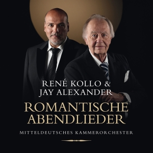 Rene Kollo Jay Alexander - Romantische Abendlieder ryhmässä CD / Kommande / Klassiskt @ Bengans Skivbutik AB (5641908)