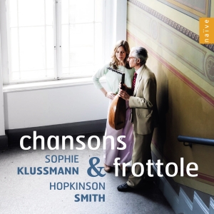Sophie Klusmann Hopkinson Smith - Chansons & Frottole ryhmässä CD / Kommande / Klassiskt @ Bengans Skivbutik AB (5641912)
