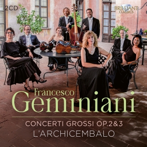 Francesco Geminiani - Concerti Grossi, Op. 2 & 3 ryhmässä CD / Kommande / Klassiskt @ Bengans Skivbutik AB (5641949)