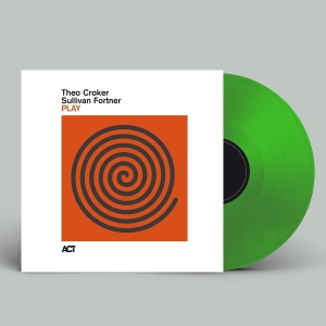 Croker Theo Fortner Sullivan - Play (Green) ryhmässä VINYYLI / Kommande / Jazz @ Bengans Skivbutik AB (5641951)