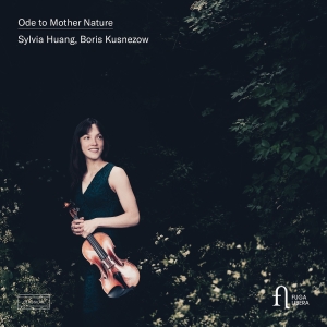 Sylvia Huang Boris Kusnezow - Ode To Mother Nature ryhmässä CD / Kommande / Klassiskt @ Bengans Skivbutik AB (5641992)