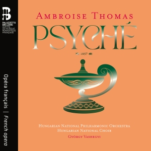 Ambroise Thomas - Psyché ryhmässä CD / Kommande / Klassiskt @ Bengans Skivbutik AB (5642040)