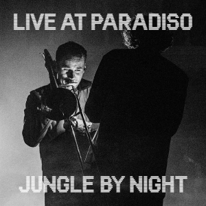 Jungle By Night - Live At Paradiso ryhmässä ME SUOSITTELEMME / Perjantain julkaisut / 2025-10-03 @ Bengans Skivbutik AB (5642080)