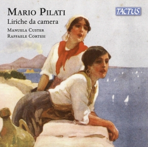 Mario Pilati - Liriche Da Camera ryhmässä CD / Kommande / Klassiskt @ Bengans Skivbutik AB (5642091)