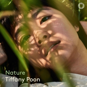 Tiffany Poon - Nature ryhmässä CD / Kommande / Klassiskt @ Bengans Skivbutik AB (5642097)
