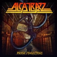 Alcatrazz - Prior Convictions ryhmässä ME SUOSITTELEMME / Perjantain julkaisut / 2025-11-07 @ Bengans Skivbutik AB (5642148)