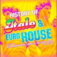 Various Artists - History Of Italo & Euro House ryhmässä CD / Nyheter / Pop-Rock @ Bengans Skivbutik AB (5642278)