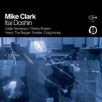 Mike Clark - Itai Doshin ryhmässä VINYYLI / Kommande / Jazz @ Bengans Skivbutik AB (5642331)