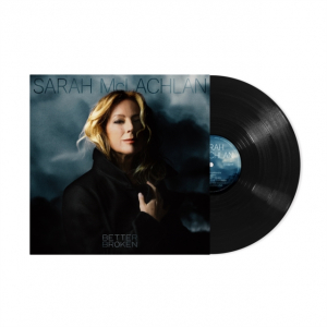 Sarah Mclachlan - Better Broken (Vinyl) ryhmässä ME SUOSITTELEMME / Perjantain julkaisut / 2025-09-19 @ Bengans Skivbutik AB (5642440)