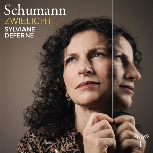 Sylviane Deferne - Schumann: Zwielicht ryhmässä ME SUOSITTELEMME / Perjantain julkaisut / 2025-10-24 @ Bengans Skivbutik AB (5642500)