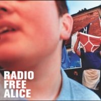 Radio Free Alice - Radio Free Alice ryhmässä VINYYLI / Myydyimmät @ Bengans Skivbutik AB (5642542)