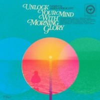 Various Artists - Unlock Your Mind With Morning Glory ryhmässä CD / Nyheter / Jazz @ Bengans Skivbutik AB (5642590)