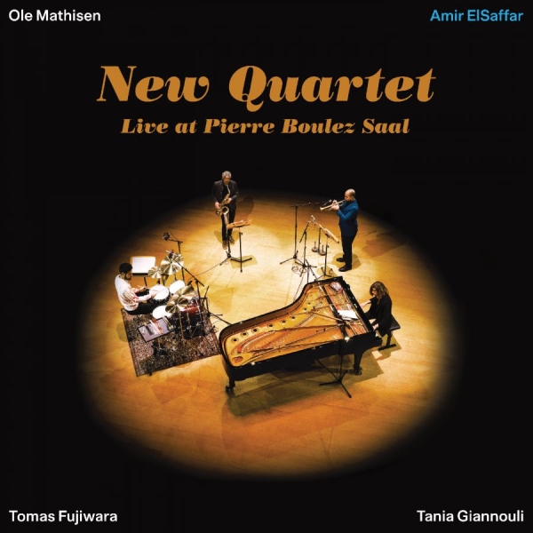 Elsaffar Amir - New Quartet Live At Pierre Boulez S ryhmässä ME SUOSITTELEMME / Perjantain julkaisut / 2025-11-07 @ Bengans Skivbutik AB (5642647)