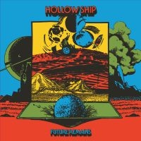 Hollow Ship - Future Remains (Blue Vinyl) ryhmässä VINYYLI / Kommande / Pop-Rock @ Bengans Skivbutik AB (5642763)