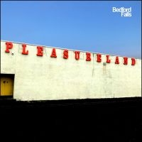 Bedford Falls - Pleasureland ryhmässä CD / Kommande / Pop-Rock @ Bengans Skivbutik AB (5642775)