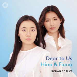 Hina & Fiona - Dear To Us ryhmässä CD / Kommande / Klassiskt @ Bengans Skivbutik AB (5642942)
