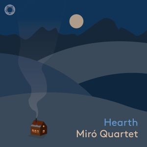 Miró Quartet - Hearth ryhmässä CD / Kommande / Klassiskt @ Bengans Skivbutik AB (5642944)