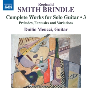 Reginald Smith Brindle - Complete Works For Solo Guitar, Vol ryhmässä CD / Kommande / Klassiskt @ Bengans Skivbutik AB (5642983)