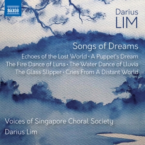 Darius Lim - Songs Of Dreams ryhmässä CD / Kommande / Klassiskt @ Bengans Skivbutik AB (5642986)