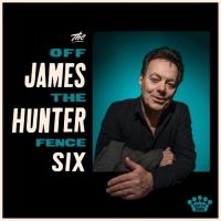 The James Hunter Six - Off The Fence ryhmässä CD / Kommande / Pop-Rock @ Bengans Skivbutik AB (5643067)