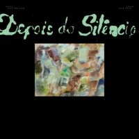 Zeca Assumpção & Lelo Nazario - Depois Do Silêncio ryhmässä ME SUOSITTELEMME / Perjantain julkaisut / 2025-11-07 @ Bengans Skivbutik AB (5643090)