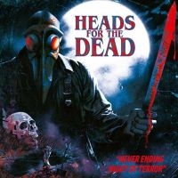 Heads For The Dead - Never Ending Nights Of Terror ryhmässä CD / Kommande / Hårdrock @ Bengans Skivbutik AB (5643268)