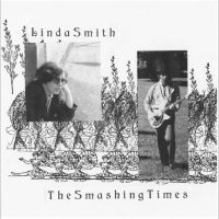 Linda Smith/The Smashing Times - Split 7? Ep ryhmässä ME SUOSITTELEMME / Startsida - Vinyl Nyheter & Kommande @ Bengans Skivbutik AB (5643270)
