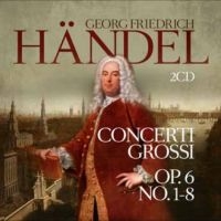 Händel Georg Friedrich - Concerti Grossi Op. 6 No. 1-8 ryhmässä CD @ Bengans Skivbutik AB (5643368)