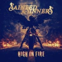 Sainted Sinners - High On Fire (Gold Vinyl) ryhmässä VINYYLI / Kommande / Hårdrock @ Bengans Skivbutik AB (5643373)