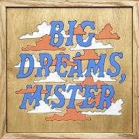 Good Luck - Big Dreams, Mister ryhmässä VINYYLI / Kommande / Pop-Rock @ Bengans Skivbutik AB (5643432)