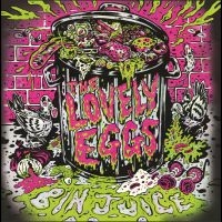 The Lovely Eggs - Bin Juice ryhmässä CD / Kommande / Pop-Rock @ Bengans Skivbutik AB (5643497)