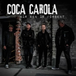 Coca Carola - När Sen Är Försent ryhmässä VINYYLI / Kommande / Pop-Rock,Punk @ Bengans Skivbutik AB (5643525)