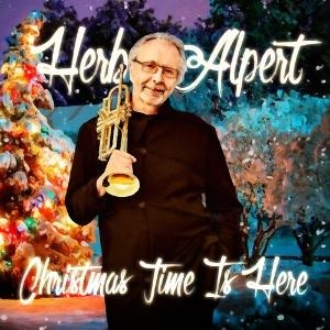 Herb Alpert - Christmas Time Is Here ryhmässä ME SUOSITTELEMME / Perjantain julkaisut / 2025-11-07 @ Bengans Skivbutik AB (5643571)