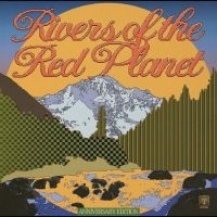 Max Graef - Rivers Of The Red Planet (Anniversa ryhmässä VINYYLI / Kommande / Pop-Rock @ Bengans Skivbutik AB (5643968)