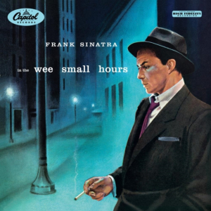 Frank Sinatra - In The Wee Small Hours ryhmässä ME SUOSITTELEMME / Perjantain julkaisut / 2025-11-14 @ Bengans Skivbutik AB (5644045)