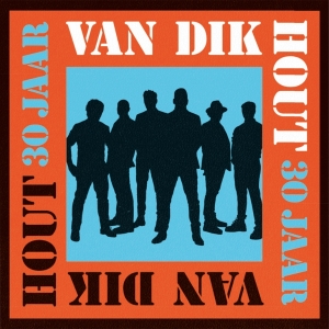 Van Dik Hout - 30 Jaar ryhmässä VINYYLI / Kommande / Pop-Rock @ Bengans Skivbutik AB (5644159)