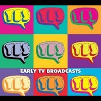 Yes - Early Tv Broadcasts ryhmässä ME SUOSITTELEMME / Startsida - CD Nyheter & Kommande @ Bengans Skivbutik AB (5644182)
