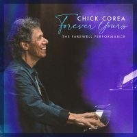Corea Chick - Forever Yours: The Farewell Concert ryhmässä VINYYLI / Kommande / Jazz @ Bengans Skivbutik AB (5644184)