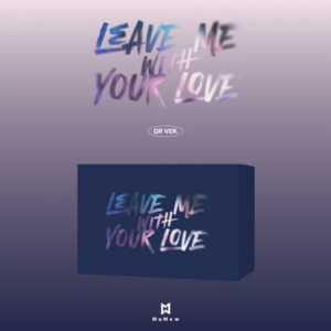 Nunew  - Leave Me With Your Love (Qr Ver.) ryhmässä MERCHANDISE / Merch+Code / Kommande / K-Pop @ Bengans Skivbutik AB (5644226)