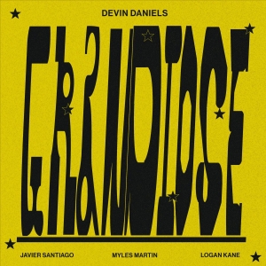 Devin Daniels - Grandiose ryhmässä ME SUOSITTELEMME / Perjantain julkaisut / 2025-11-07 @ Bengans Skivbutik AB (5644306)