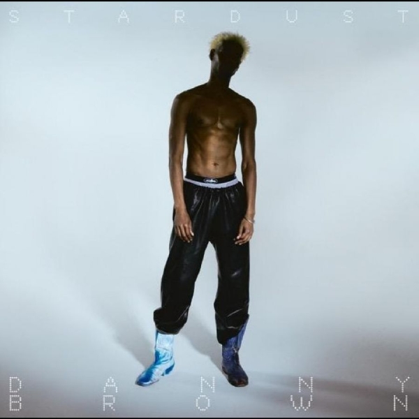 Brown Danny - Stardust ryhmässä ME SUOSITTELEMME / Perjantain julkaisut / 2026-02-20 @ Bengans Skivbutik AB (5644321)